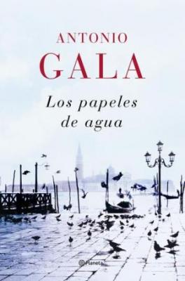 Los papeles de agua (Antonio Gala)