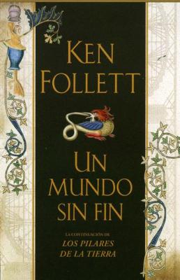 Un Mundo Sin Fin (Ken Follett)